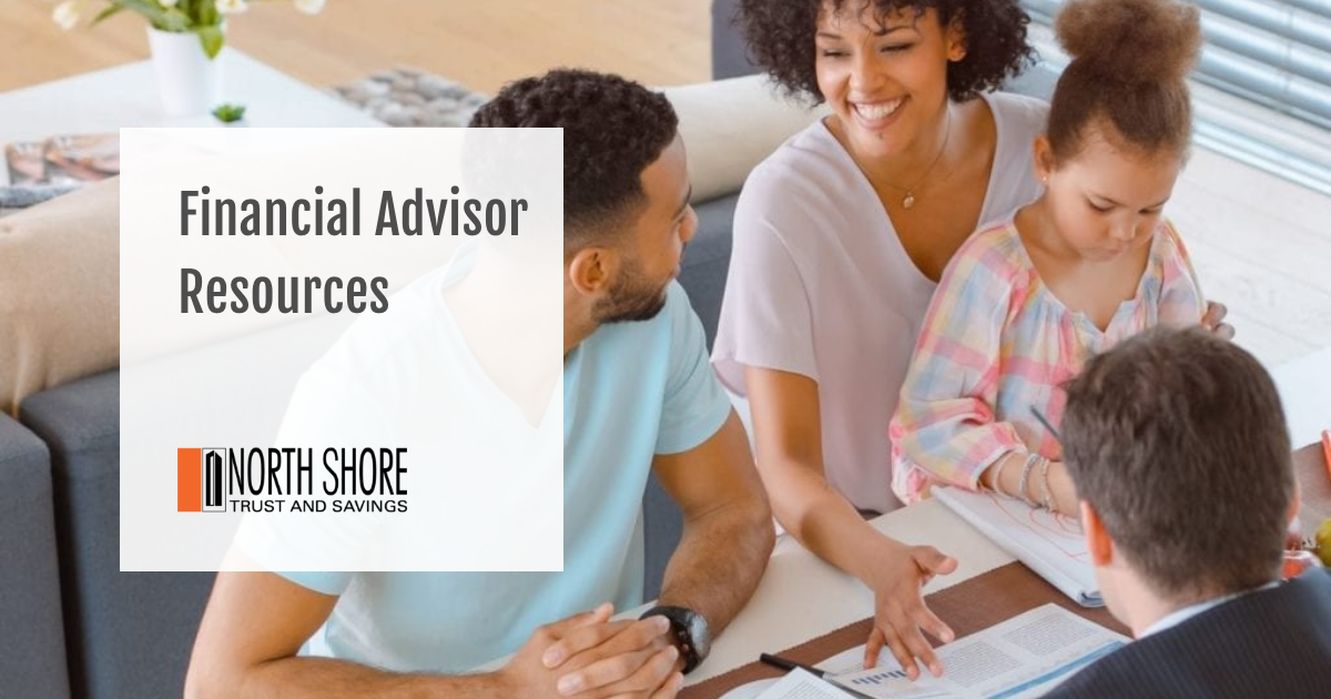 Financial Advisor Education North Shore Trust and Savings